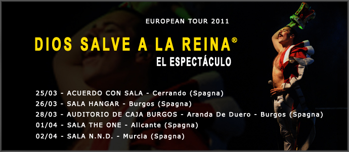 MADE IN ITALY TOUR 2011 - "DIOS SALVE A LA REINA"
